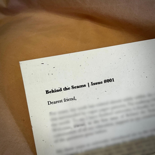 Behind the Seams #001 | AUGUST 2026